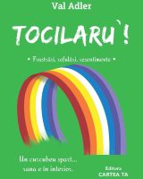 Tocilaru`! - Frustrări, refulări, resentimente - Val Adler