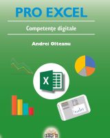 PRO Excel – Competențe digitale - Andrei Olteanu